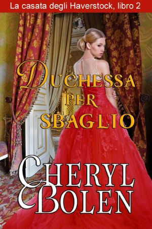 [House of Haverstock 02] • Duchessa Per Sbaglio